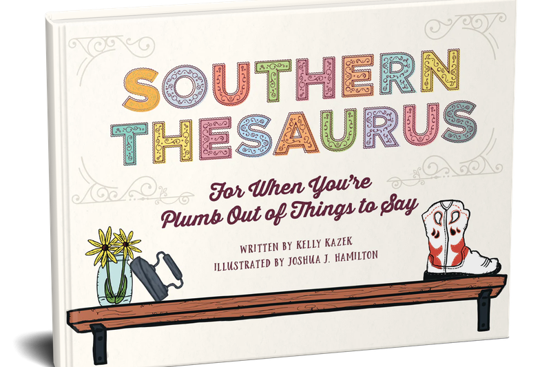 Haven’t heard of ‘Southern Thesaurus’? Well bless your heart...